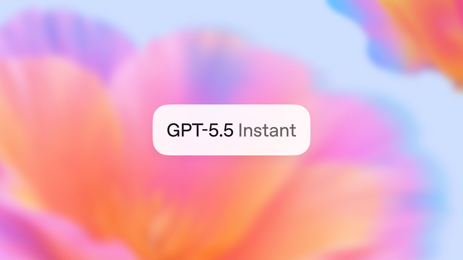 GPT-5.5 Instant : plus intelligent, plus clair et plus personnalisé