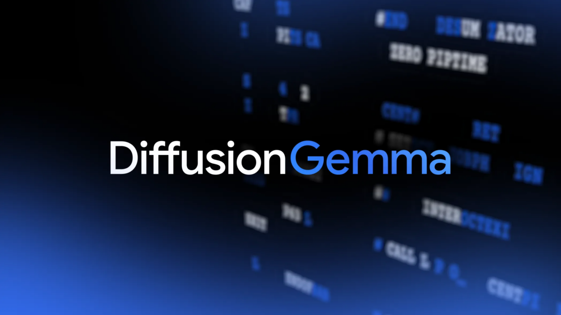 Le dernier système d'IA open source de Google, DiffusionGemma, offre un gain de vitesse de 4 fois