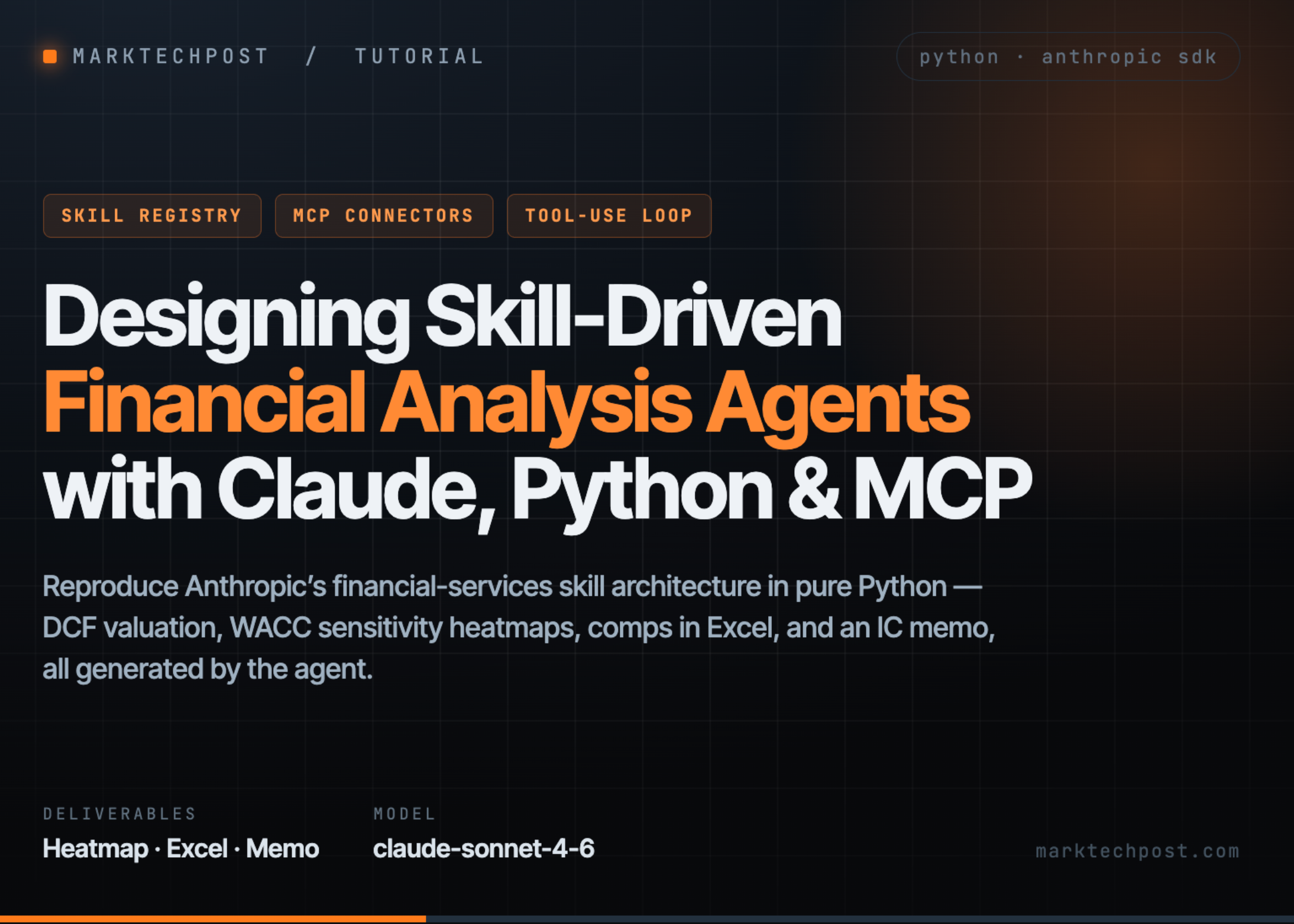 Conception d'agents d'analyse financière axés sur les compétences à l'aide de Claude, Python, des connecteurs MCP et de livrables automatisés