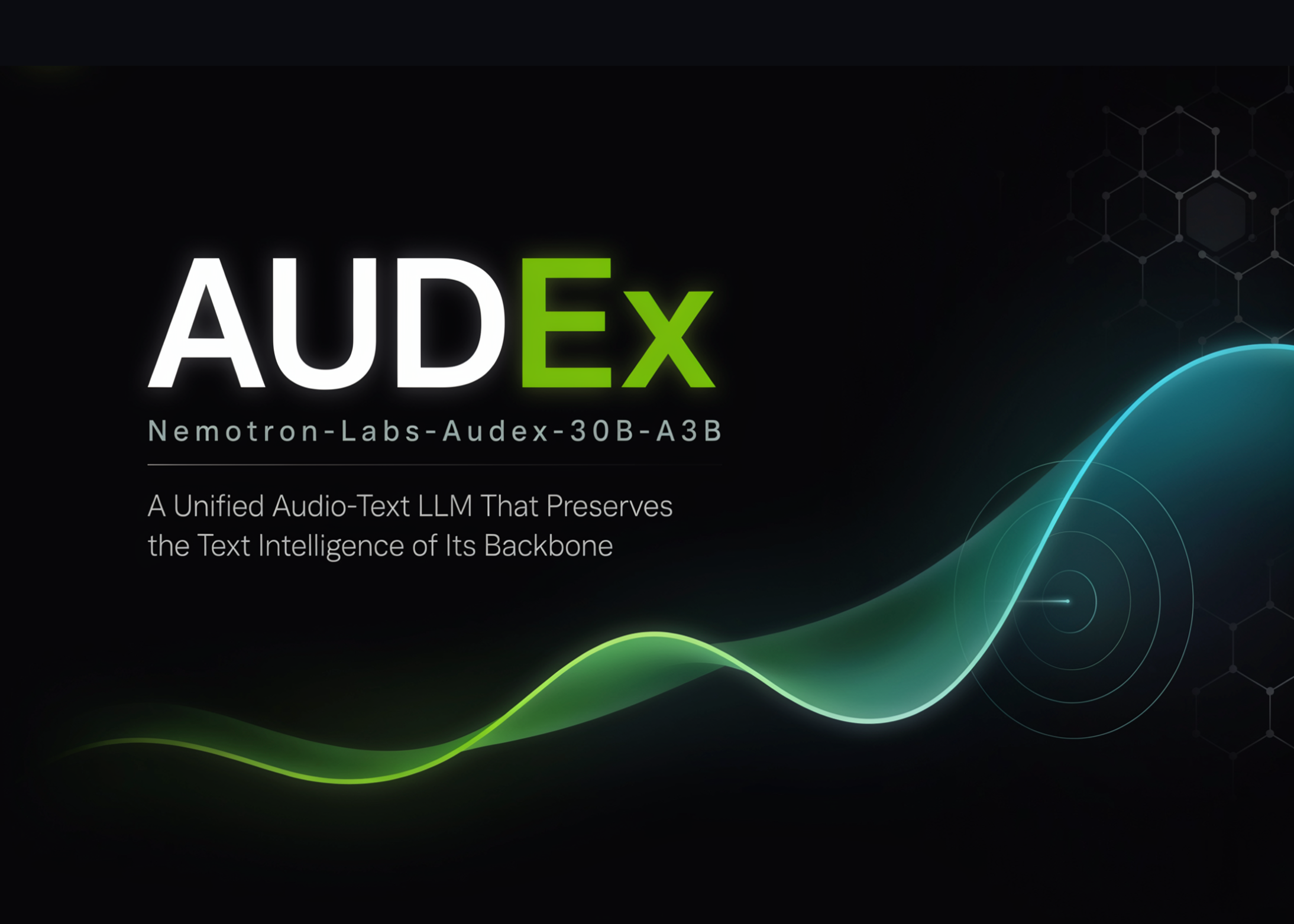NVIDIA lance Audex (Nemotron-Labs-Audex-30B-A3B) : un modèle d'IA de langage de grande capacité (LLM) audio-texte unifié qui préserve l'intelligence textuelle de son architecture de base