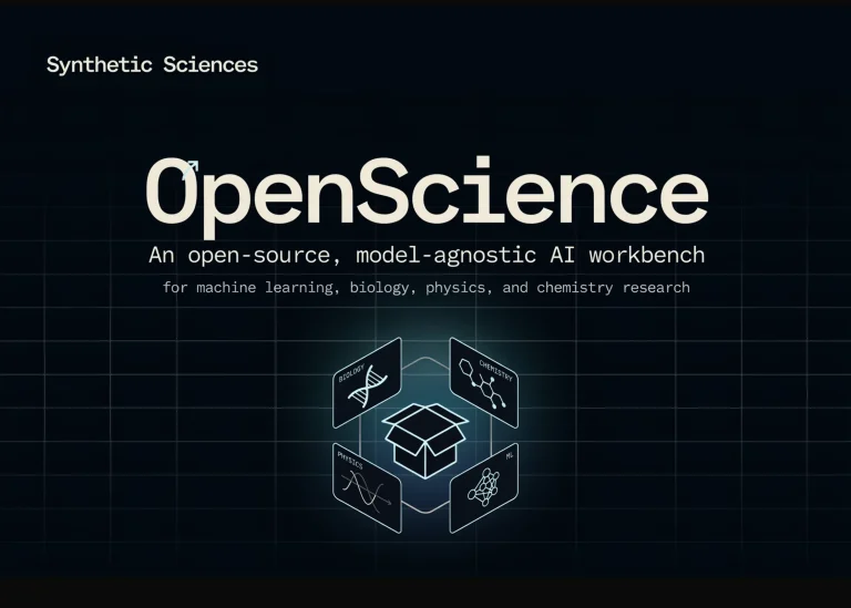 Synthetic Sciences lance OpenScience : un environnement de travail d&rsquo;IA open source et indépendant des modèles, destiné à la recherche en apprentissage automatique, en biologie, en physique et en chimie