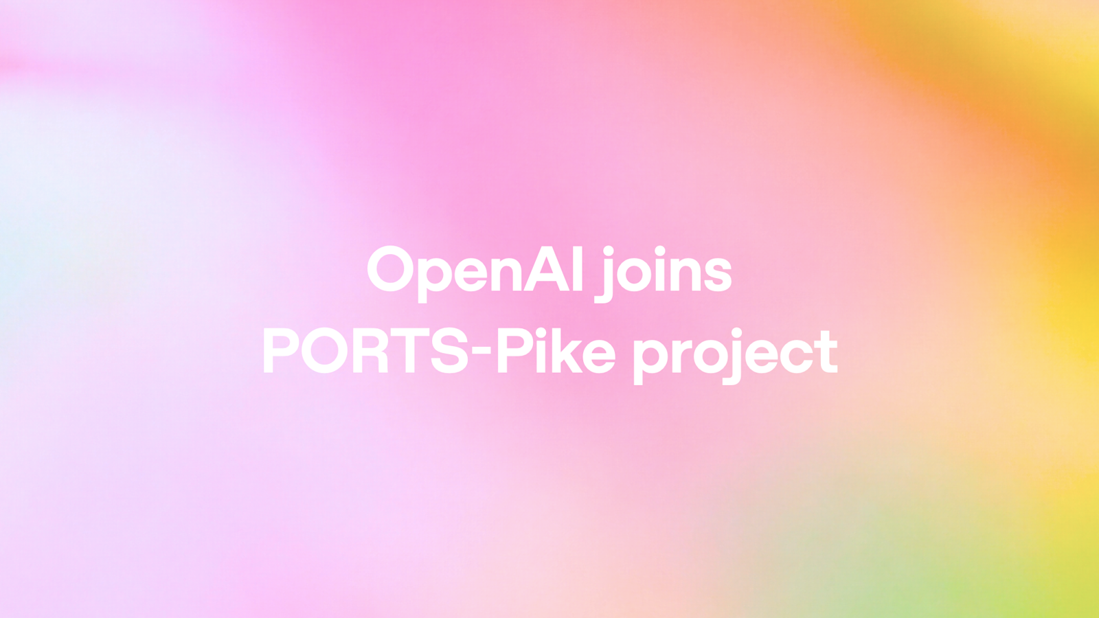 OpenAI rejoint le projet PORTS-Pike